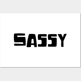 Sassy - Typographic Design. White Tee. Posters and Art